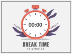 10 minute break- 300 coins